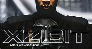 Xzibit - Man Vs Machine