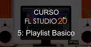 🍑 FL Studio 20 - #5: Playlist Basico [CURSO COMPLETO] - Tutorial
