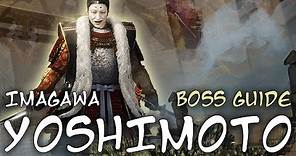 Imagawa Yoshimoto Boss Fight Guide - Nioh 2