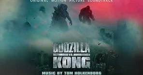 Godzilla vs Kong Official Soundtrack | Mega - Tom Holkenborg | WaterTower