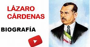 Lázaro Cárdenas (Biografía - Resumen)