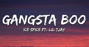 Ice Spice - Gangsta Boo (Lyrics) Feat. Lil Tjay