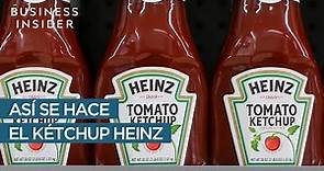 Así se hace el kétchup Heinz