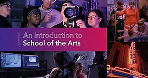 Introduction to the School of the Arts