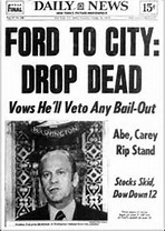 Image result for "Ford to City: Drop Dead."