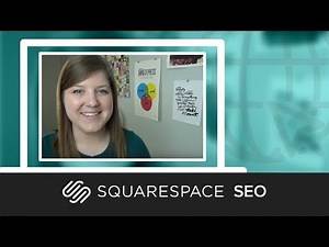 Squarespace SEO: Optimizing Your Website