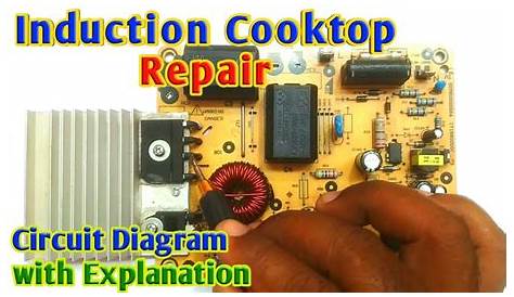 Induction Cooker Repair || Circuit Diagram & Explanation for Repairing