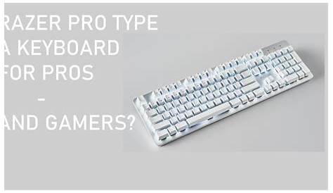 razer pro type keyboard guide