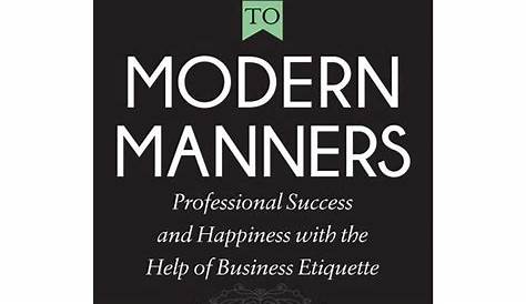 The Marvelous Millennial's Manual to Modern Manners : Professional
