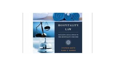 Hospitality Law Managing Legal Issues in the Hospitality Industry