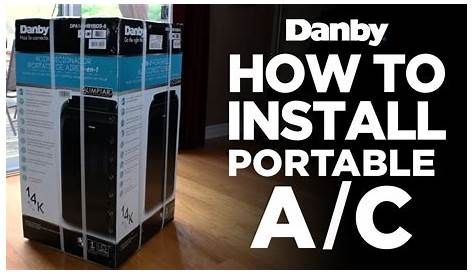 How to Install your Danby Portable Air Conditioner - YouTube