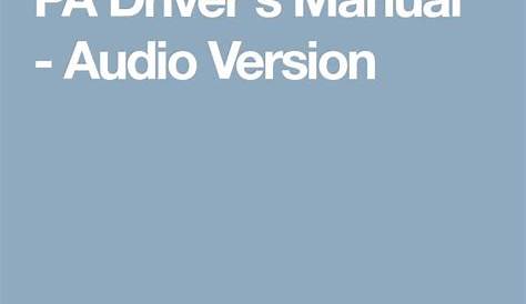 PA Driver's Manual - Audio Version | Audio version, Manual, Audio