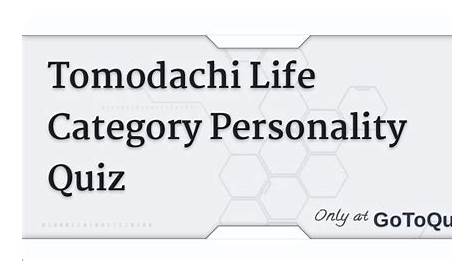 Tomodachi Life Category Personality Quiz