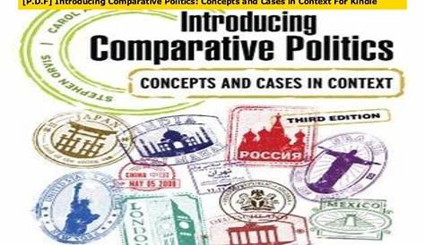 [P.D.F] Introducing Comparative Politics: Concepts and Cases in Conte…
