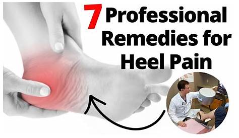 7 Professional Remedies for Back of the Heel Pain - YouTube