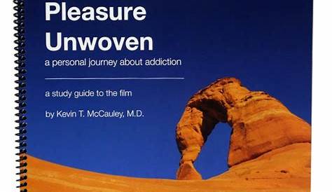 Pleasure Unwoven Study Guide - Institute for Addiction Study