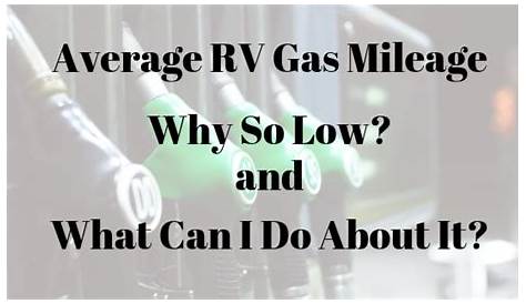 What is the Average Gas Mileage for a Class C RV? – RVBlogger