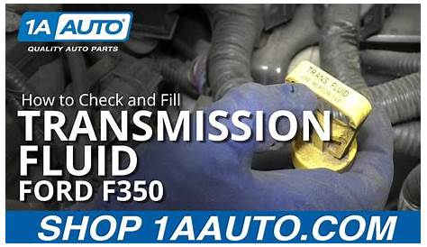 How to Check and Fill Transmission Fluid 2008-19 Ford F-350 | 1A Auto