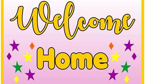 10 Best Welcome Home Signs Printable for Free at Printablee.com