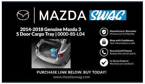 2014-2018 Genuine Mazda 3 5 Door Cargo Tray | 0000-8S-L04 - YouTube