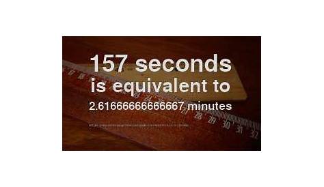 157 sec to min - How long is 157 seconds in minutes? [CONVERT]