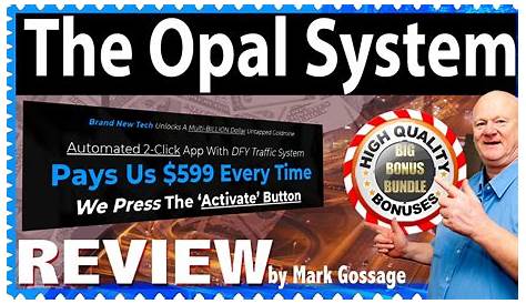 The Opal System Review Walkthrough +🚦 MASSIVE 🤐 BONUS PACKAGE 🚦 - YouTube