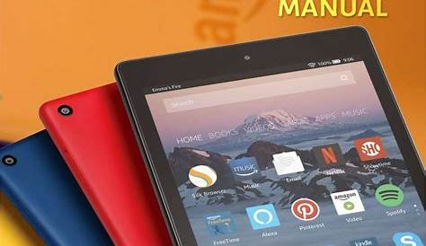 Your Unofficial Amazon Fire Tablet Manual Free Manual