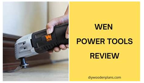WEN Power Tools Review: Are They Worth The Investment?