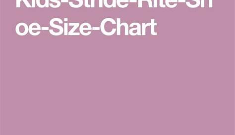 Kids-Stride-Rite-Shoe-Size-Chart | Stride rite, Stride rite shoes, Shoe