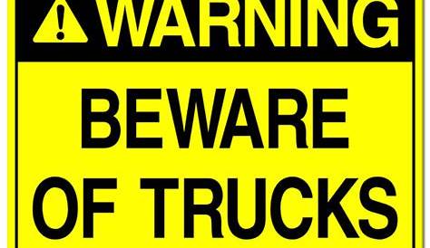 "Warning: Beware of Trucks" Safety Sign | Sign Here Signs