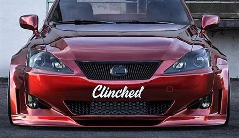 Lexus IS250 IS350 Widebody Kit By Clinched Flares | lupon.gov.ph