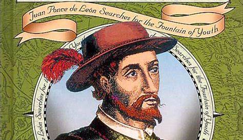 Ponce de León: Juan Ponce de León Searches for the Fountain of Youth by