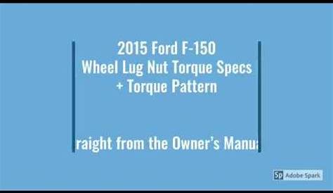 2015 Ford F-150 Wheel Lug Nuts Torque Specs + Torque Pattern - YouTube