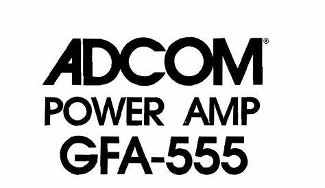 Free Audio Service Manuals - Free download Adcom GFA 555 Service Manual