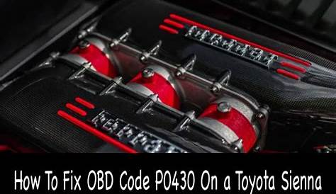 P0430 Code Toyota Sienna