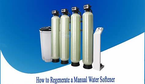 How to regenerate a Manual Water Softener - Netsol Water
