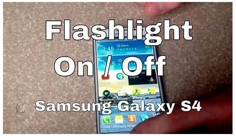 How to turn on the LED light or flashlight on a samsung galaxy s4 - YouTube