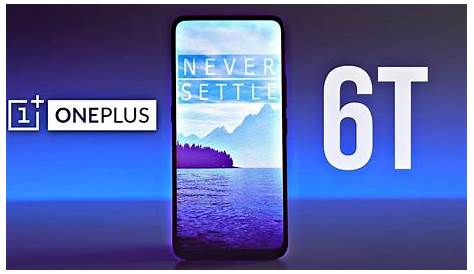 OnePlus 6T - MASSIVE UPGRADE!!! - YouTube