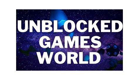 unblocked games around the world