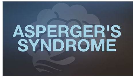 Asperger's Syndrome - PAKC - Psychiatry Associates of Kansas City