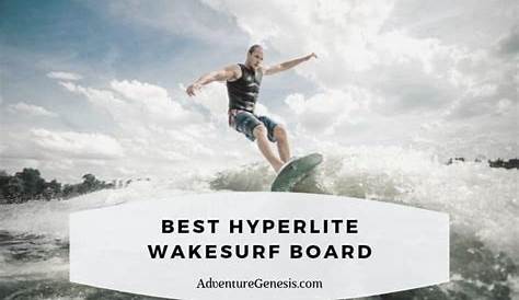 Hyperlite Wakesurf Board Size Chart - Greenbushfarm.com
