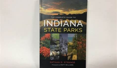 The Complete Guide to Indiana State Parks - A Taste of Indiana