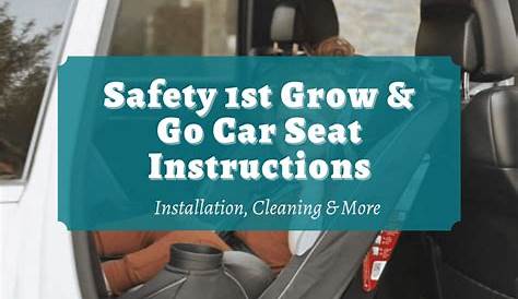 Safety 1st Grow and Go Car Seat Instructions: Installation, Cleaning