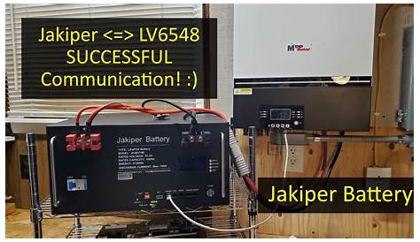 Jakiper Battery and MPP Solar LV6548 SUCCESSFUL Communication! - YouTube