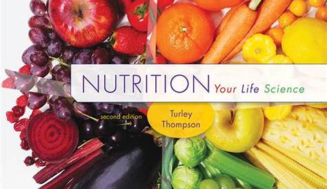 Nutrition: Your Life Science, 2nd Edition - 9781305112575 - Cengage