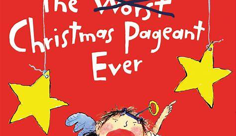 The Best Christmas Pageant Ever Classic Children's Book