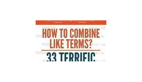 Combing Like Terms - EXCELLENT video lesson with 33 Example Problems