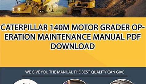 Caterpillar 140M MOTOR GRADER Operation Maintenance Manual PDF download