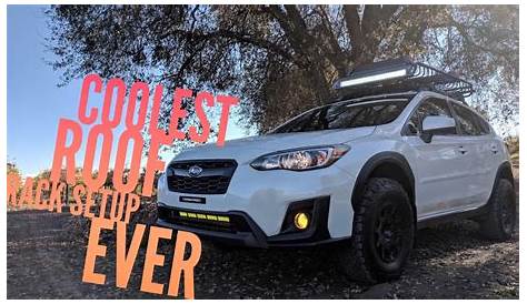 The best 2018 Subaru Crosstrek Roof Rack Setup EVER! - YouTube