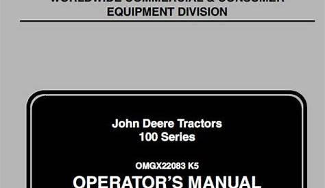 061 John Deere 100 Series Tractors Operator’s Manual | Service Repair